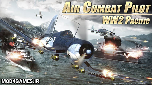 دانلود Air Combat Pilot: WW2 Pacific 1.15.001 - نسخه هک بازی نبرد هوایی اندروید