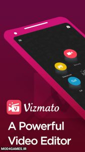 دانلود Vizmato - نسخه پرمیوم برنامه ویزماتو اندروید